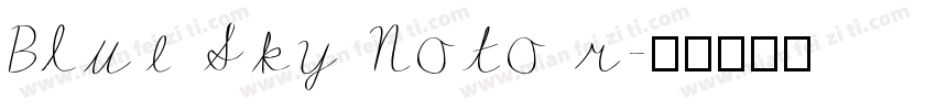 Blue Sky Noto r字体转换